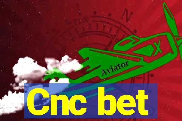 Cnc bet